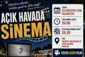 Tosya’da Açık Hava Sinema Etkinliği Düzenleniyor
