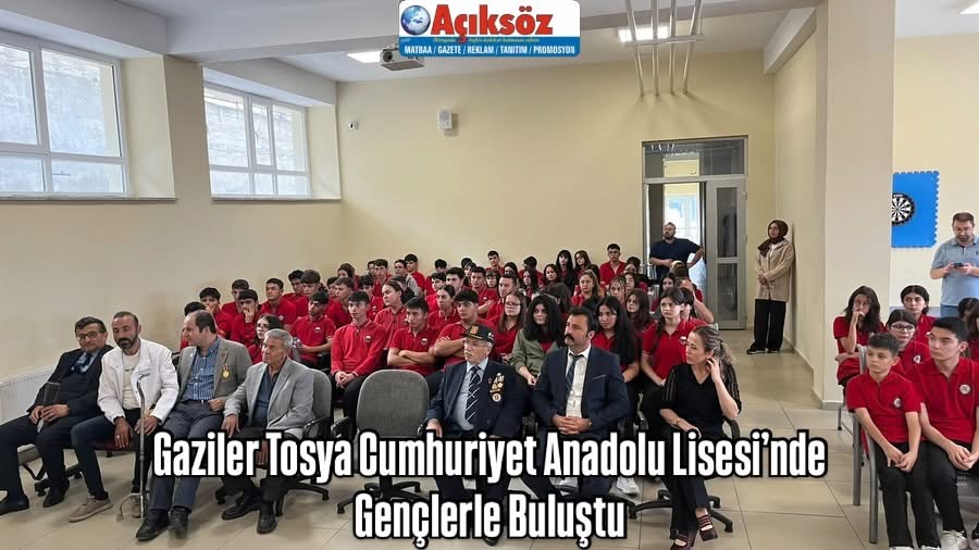 Gaziler Tosya Cumhuriyet Anadolu Lisesi’nde Gençlerle Buluştu