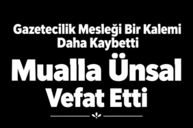 Gazetemiz Muhabirlerinden Mualla Ünsal Vefat Etti