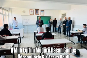 İl Milli Eğitim Müdürü Hasan Gümüş Öğrencilerle Bir Araya Geldi